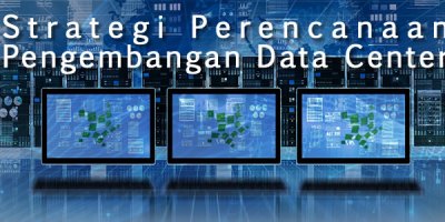 Strategi Perencanaan Pengembangan Data Center